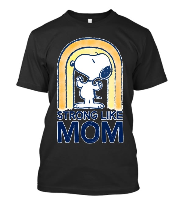 Snoopy Strong Like Mom Retro Rainbow Celebrating Motherhood T-Shirt