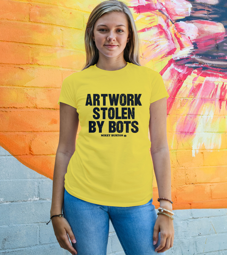 Artwork Stolen By Bots Mikey Burton T-Shirt