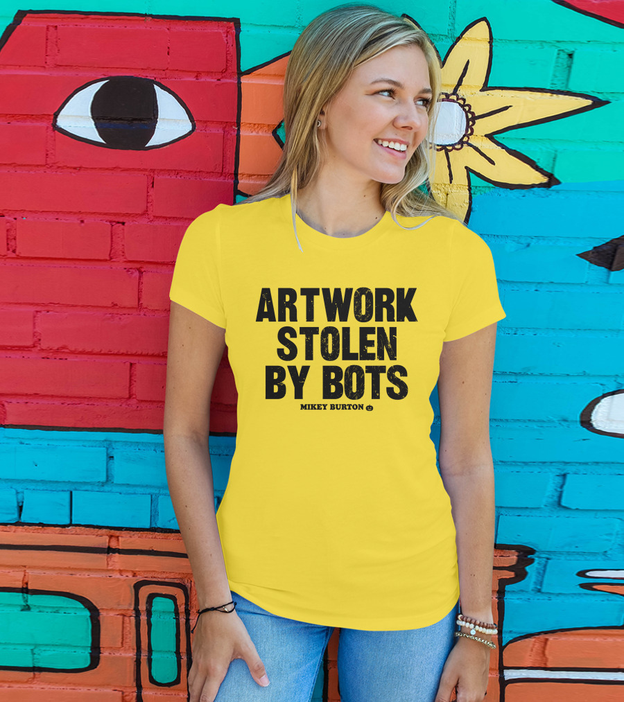 Artwork Stolen By Bots Mikey Burton T-Shirt