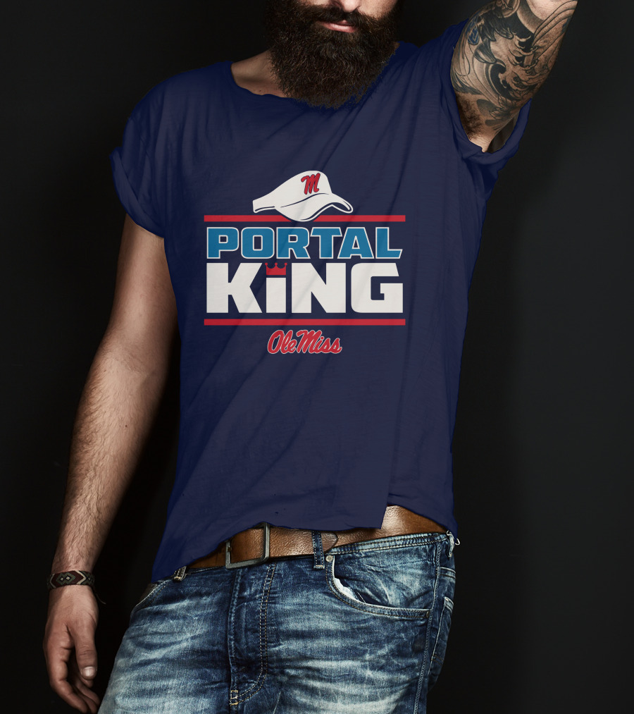 Ole Miss Portal King Football Hat T-Shirt