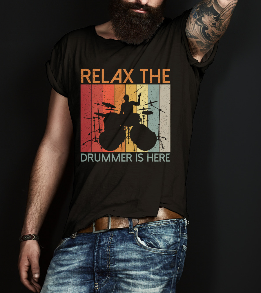 Relax The Drummer Is Here Vintage T-Shirt