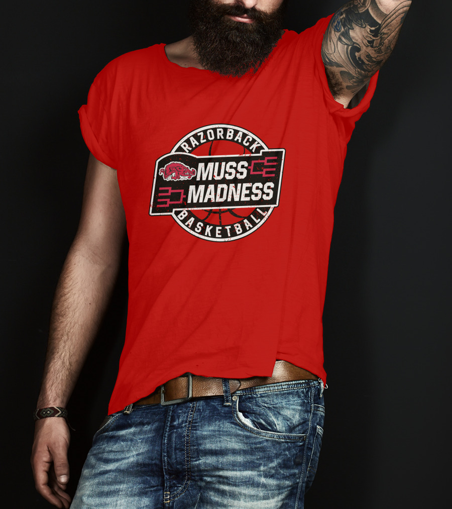 Razorback Basketball Eric Musselman Muss Madness March Tournament T-Shirt
