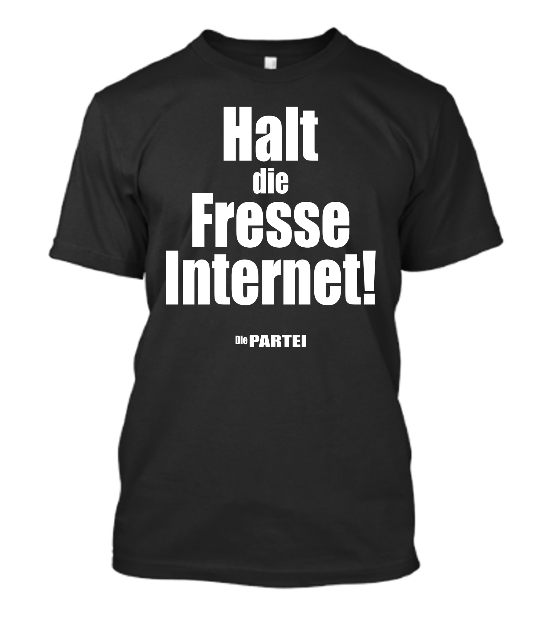 Halt Die Fresse Internet Die Partei Martin Sonneborn T-Shirt