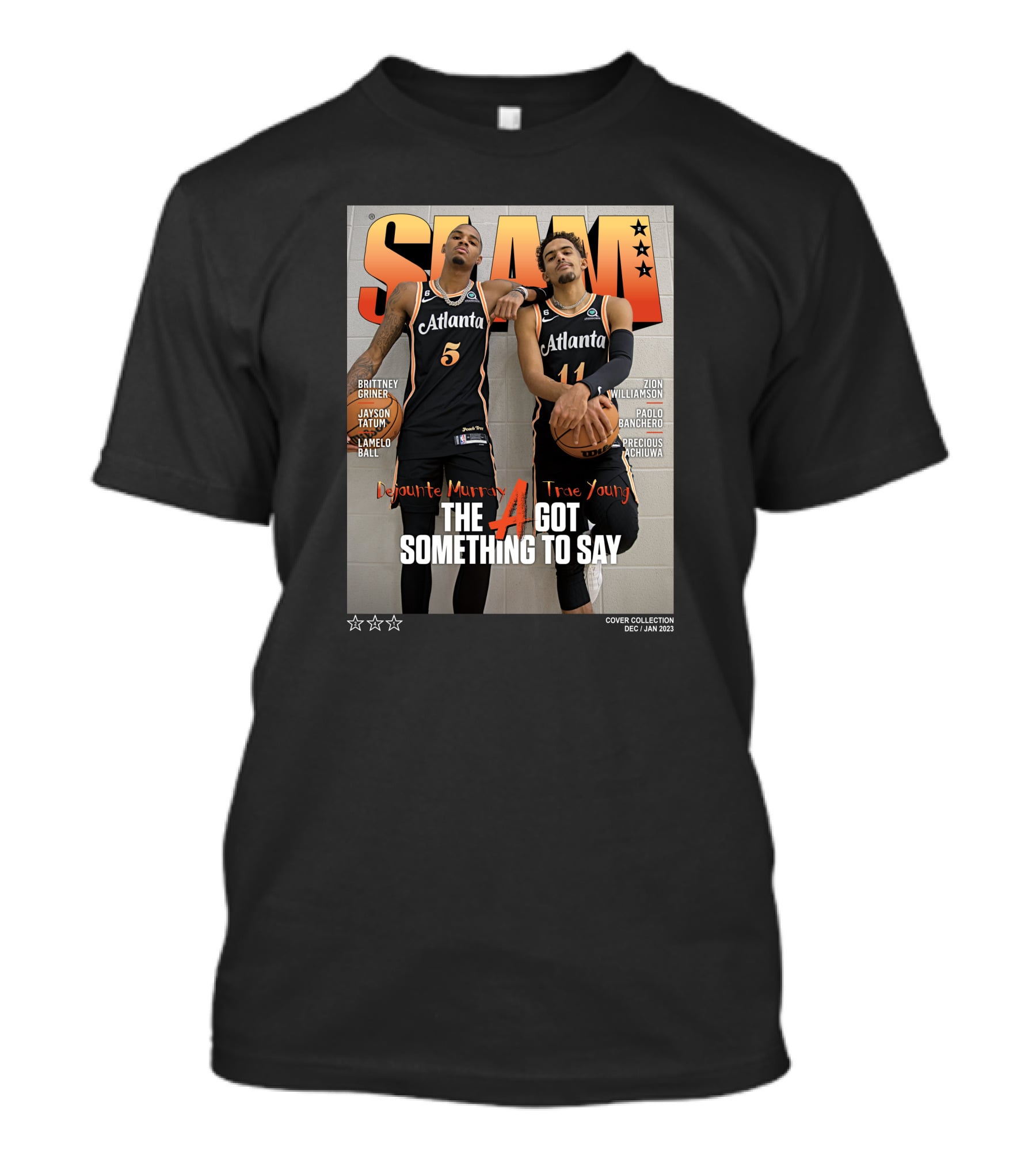Slam Cover Atlanta Trae Young Dejounte Murray The A Got Something To Say T-Shirt