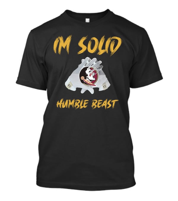 Go Noles I'm Solid Humble Beast Football Glove T-Shirt