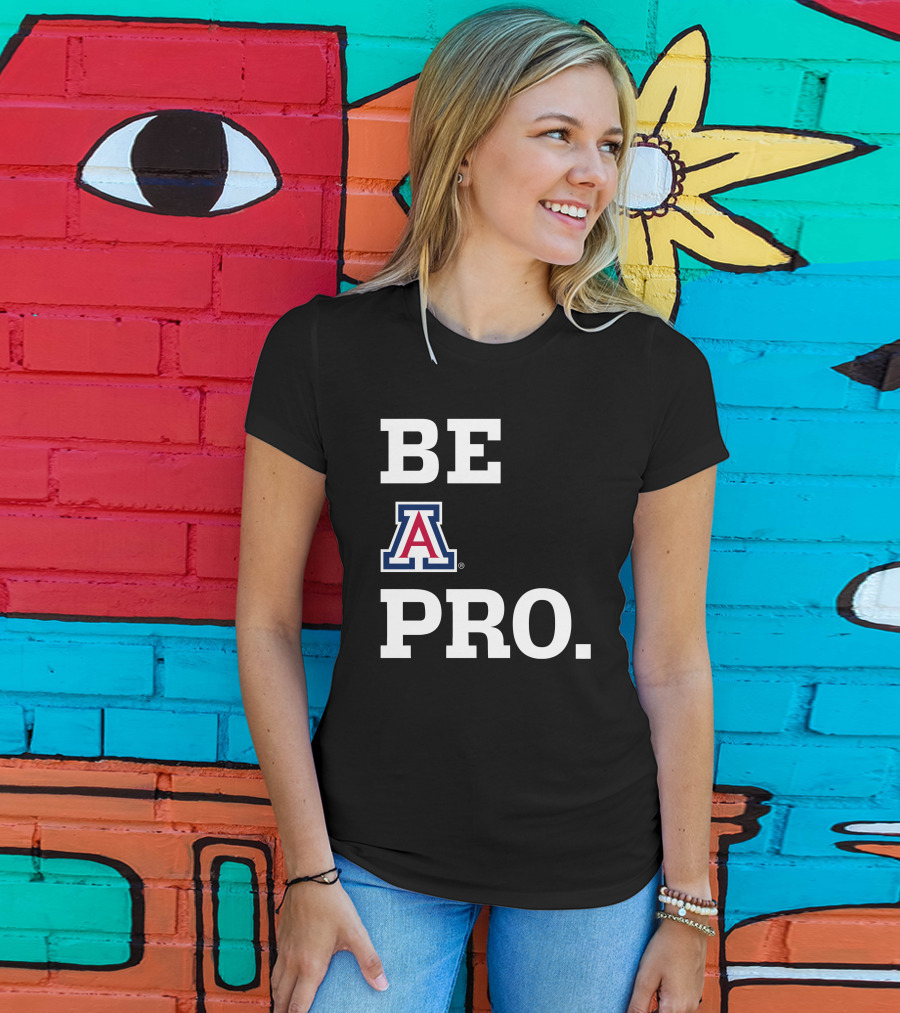 Be Arizona Wildcats Pro T-Shirt