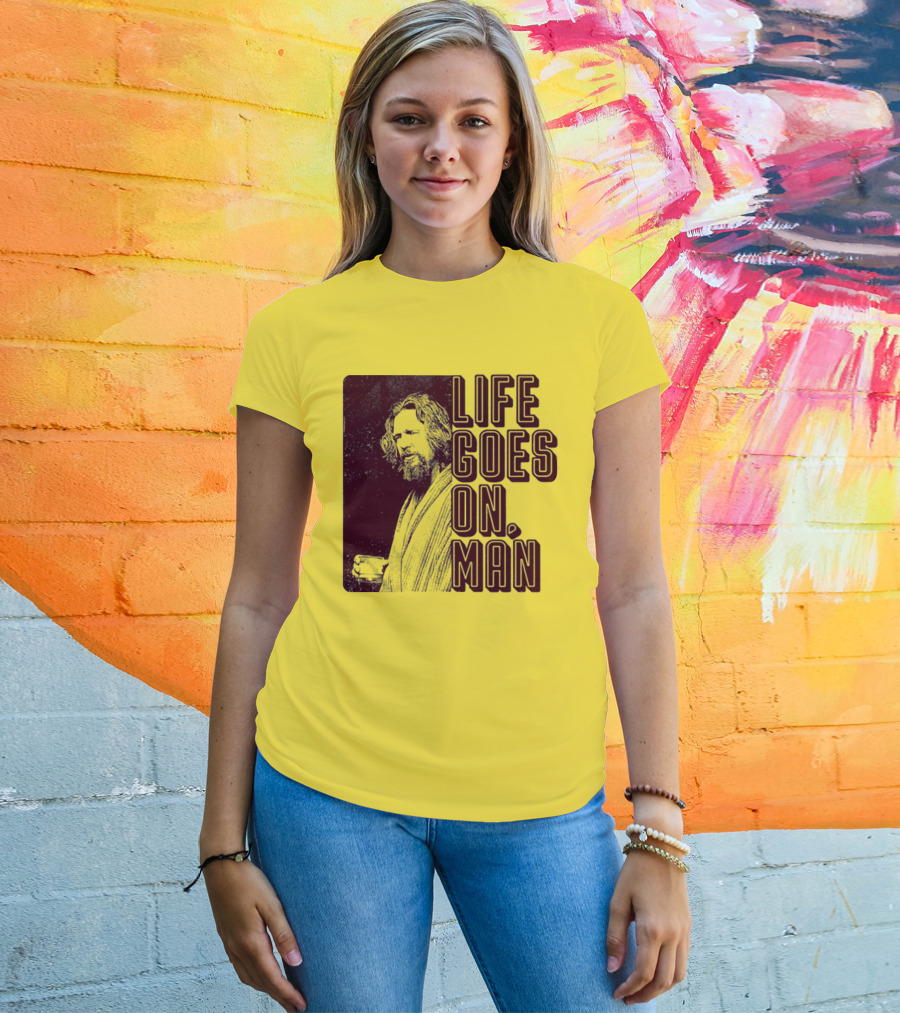 Life Goes On Man Retro Vibe T-Shirt