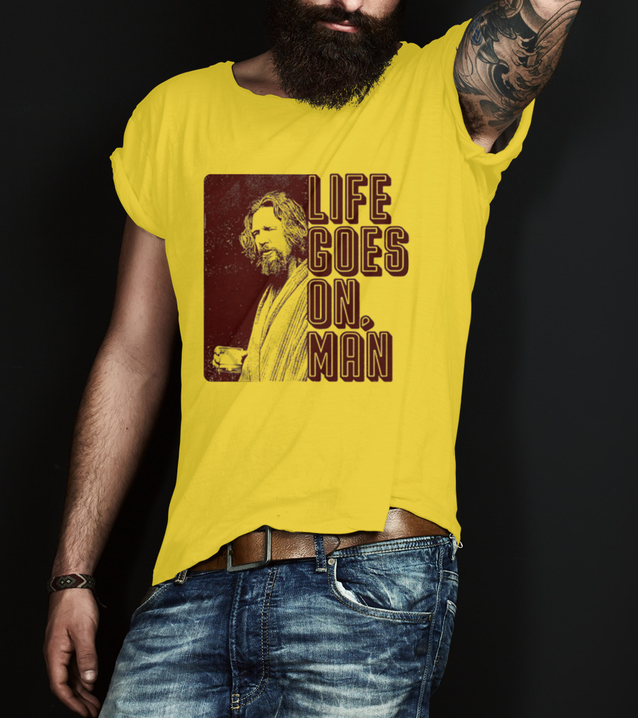 Life Goes On Man Retro Vibe T-Shirt