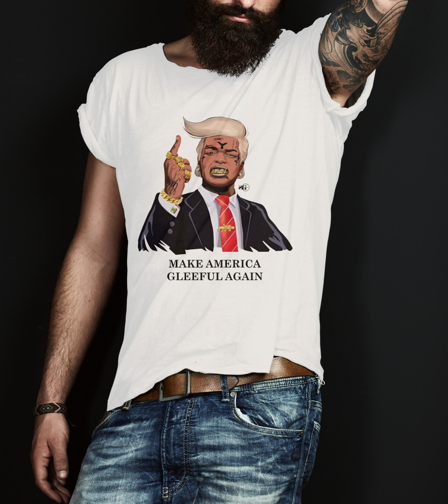 Make America Gleeful Again Blonde Hairstyle Gold Teeth Rings Tattooed Face T-Shirt
