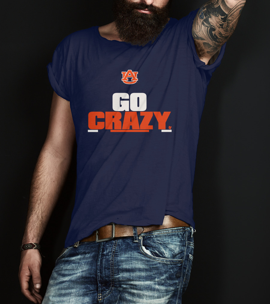 Auburn Tigers Go Crazy Breaking Store Football T-Shirt