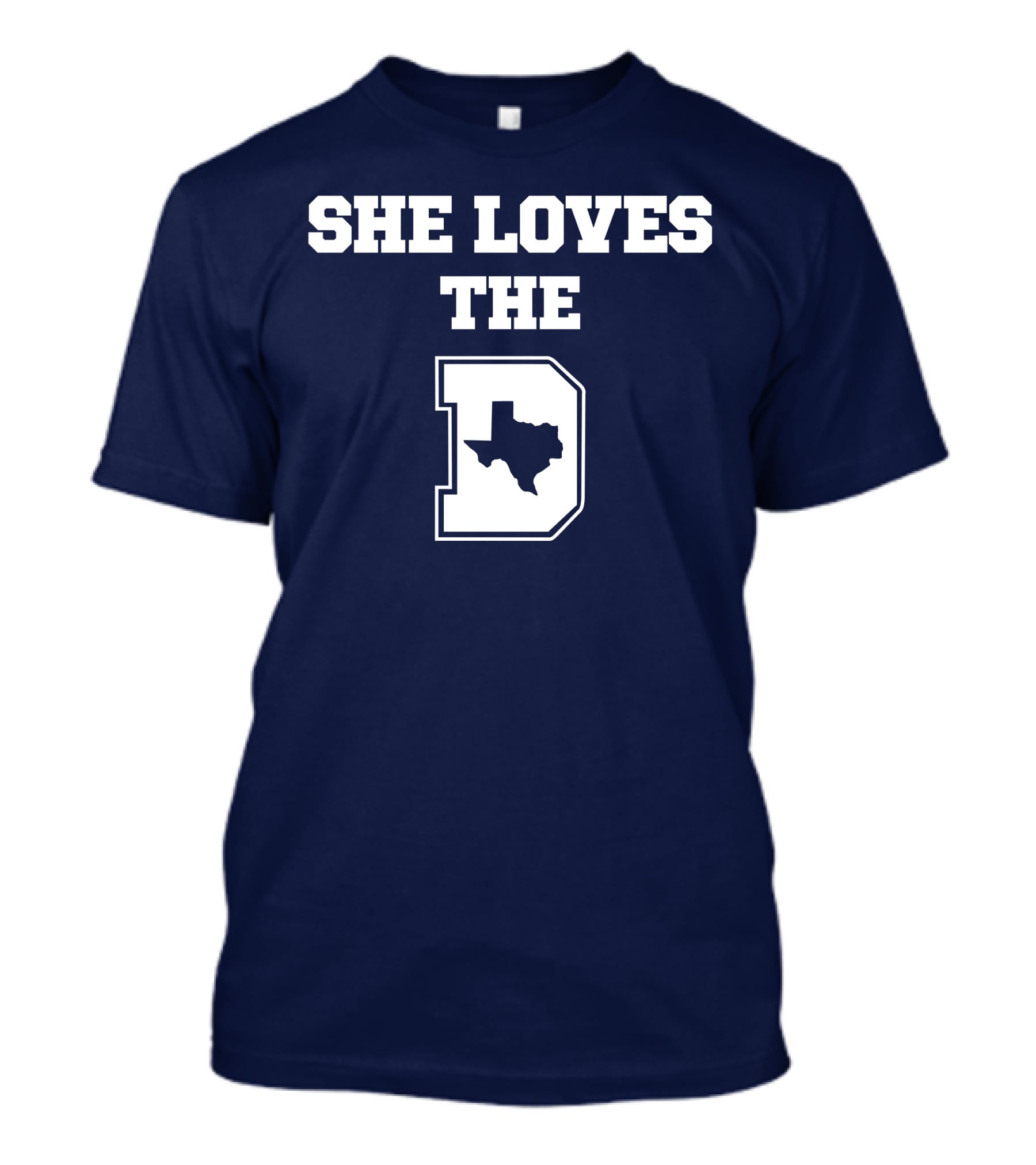 She Loves The Dallas Cowboys Texas Map And D T-Shirt