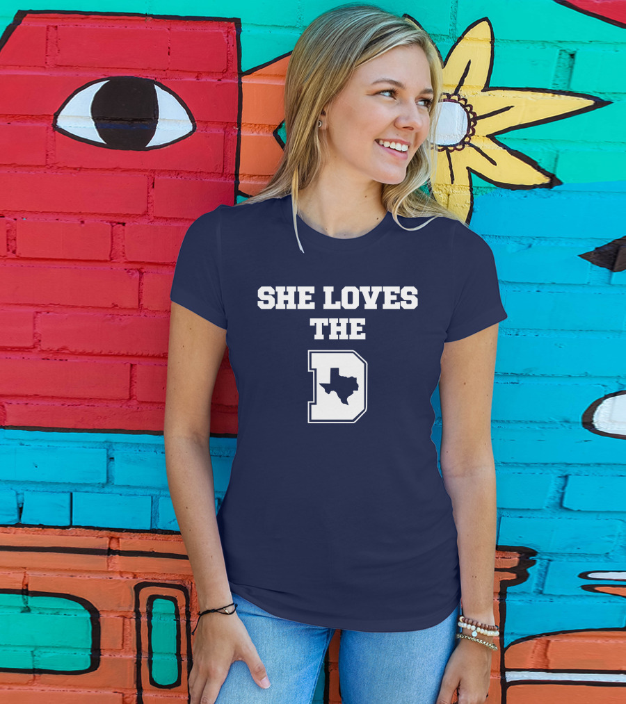 She Loves The Dallas Cowboys Texas Map And D T-Shirt