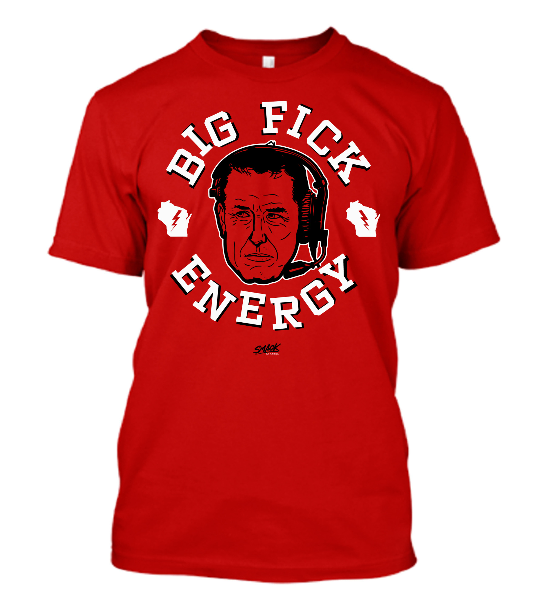 Big Fick Energy Smack Apparel Headset Illustration On Red T-Shirt