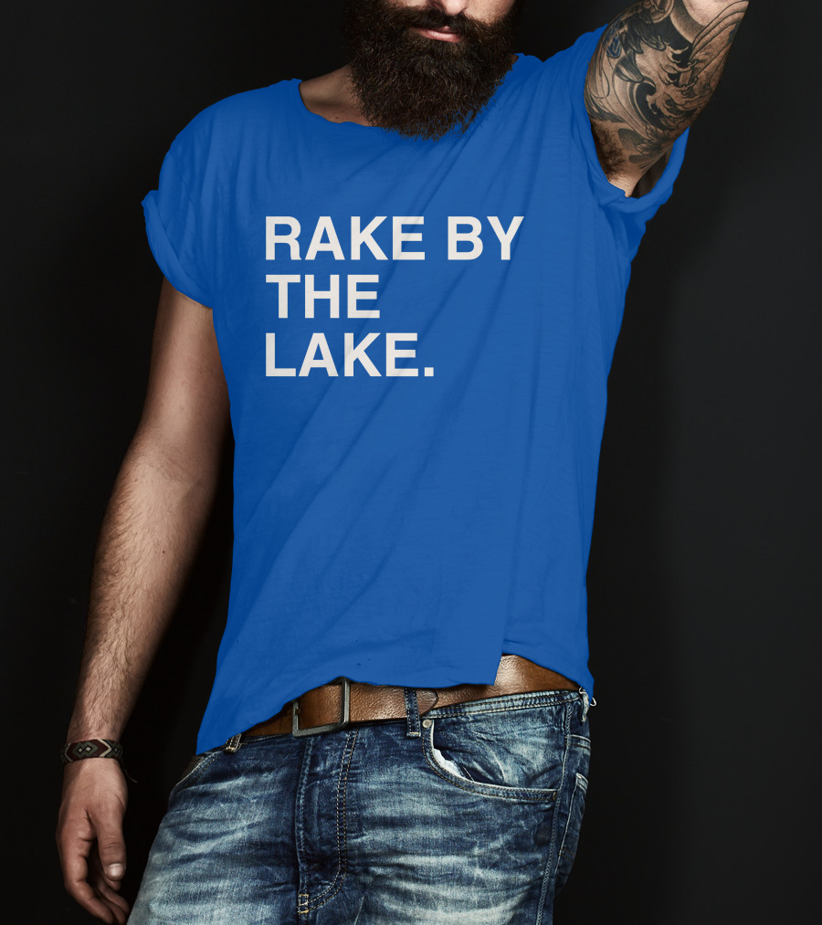 Rake By The Lake Obvious Store T-Shirt