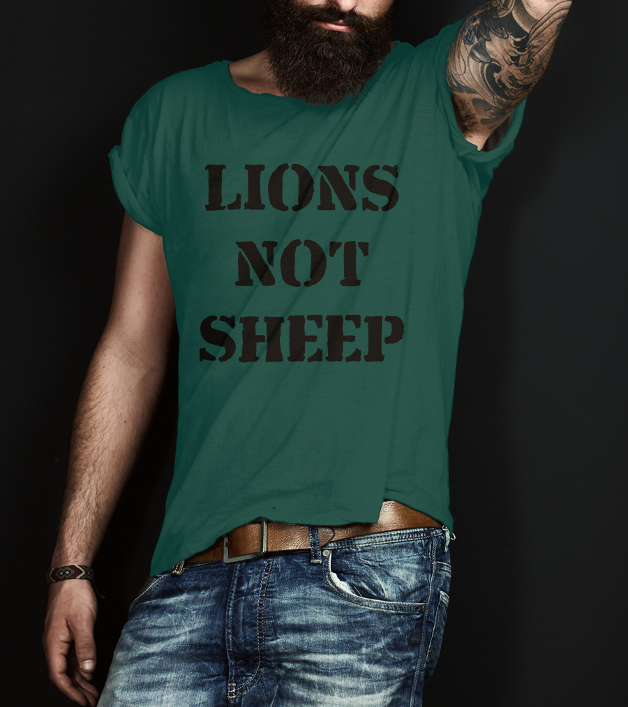Lions Not Sheep Motivational Mindset T-Shirt