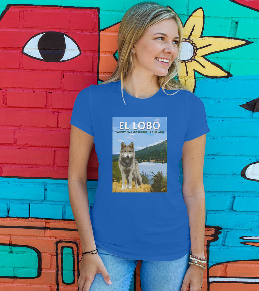 EL LOBO Twenty-Five Years Strong And Wild Nature Landscape Wolf T-Shirt