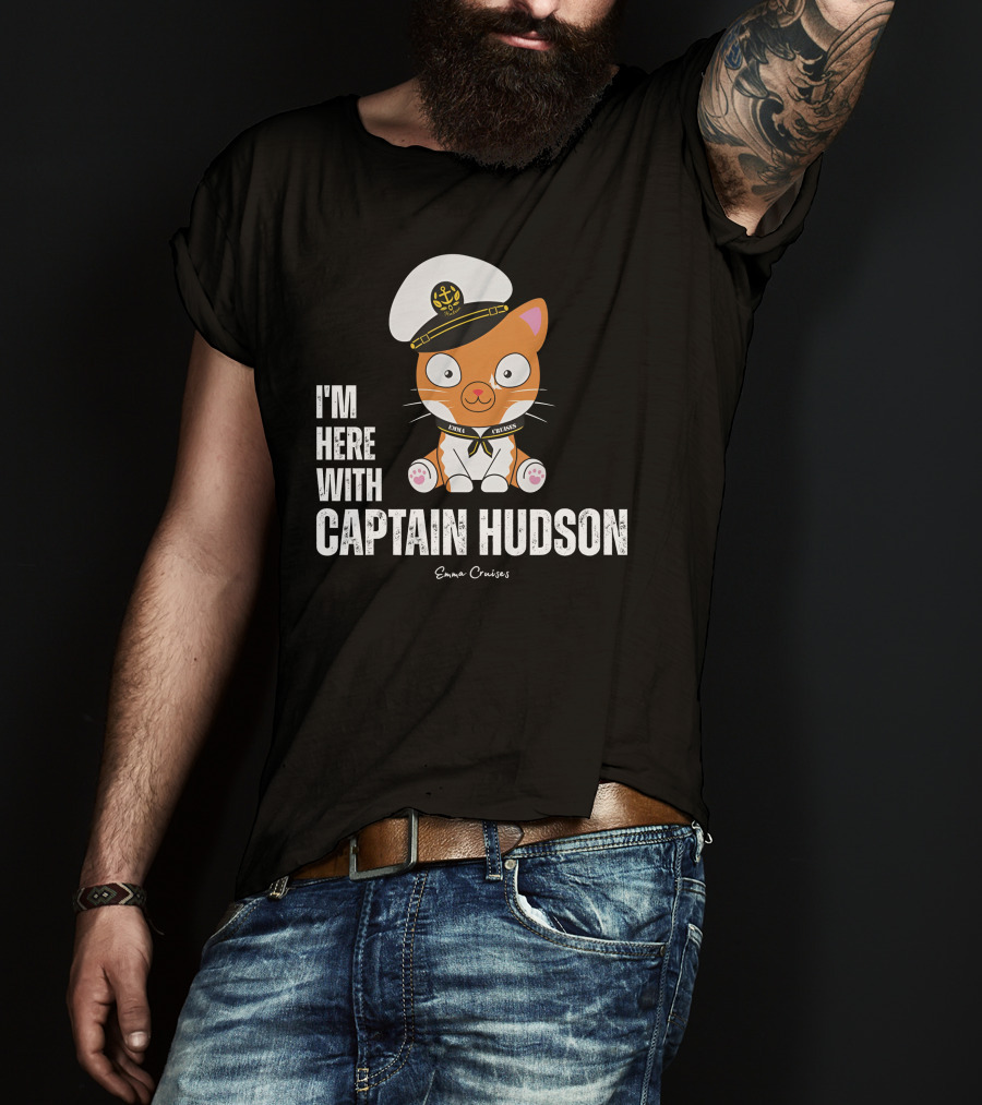 Emma Cruises I'm Here With Captain Hudson Cute Cat T-Shirt