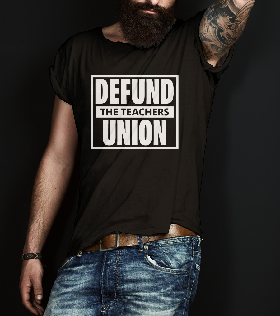 Defund The Teachers Union Kyle Clark T-Shirt