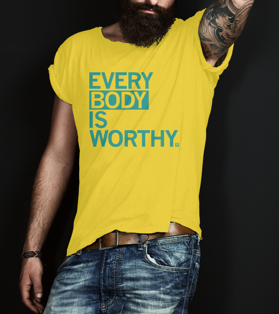 Bieda Every Body Is Worthy T-Shirt