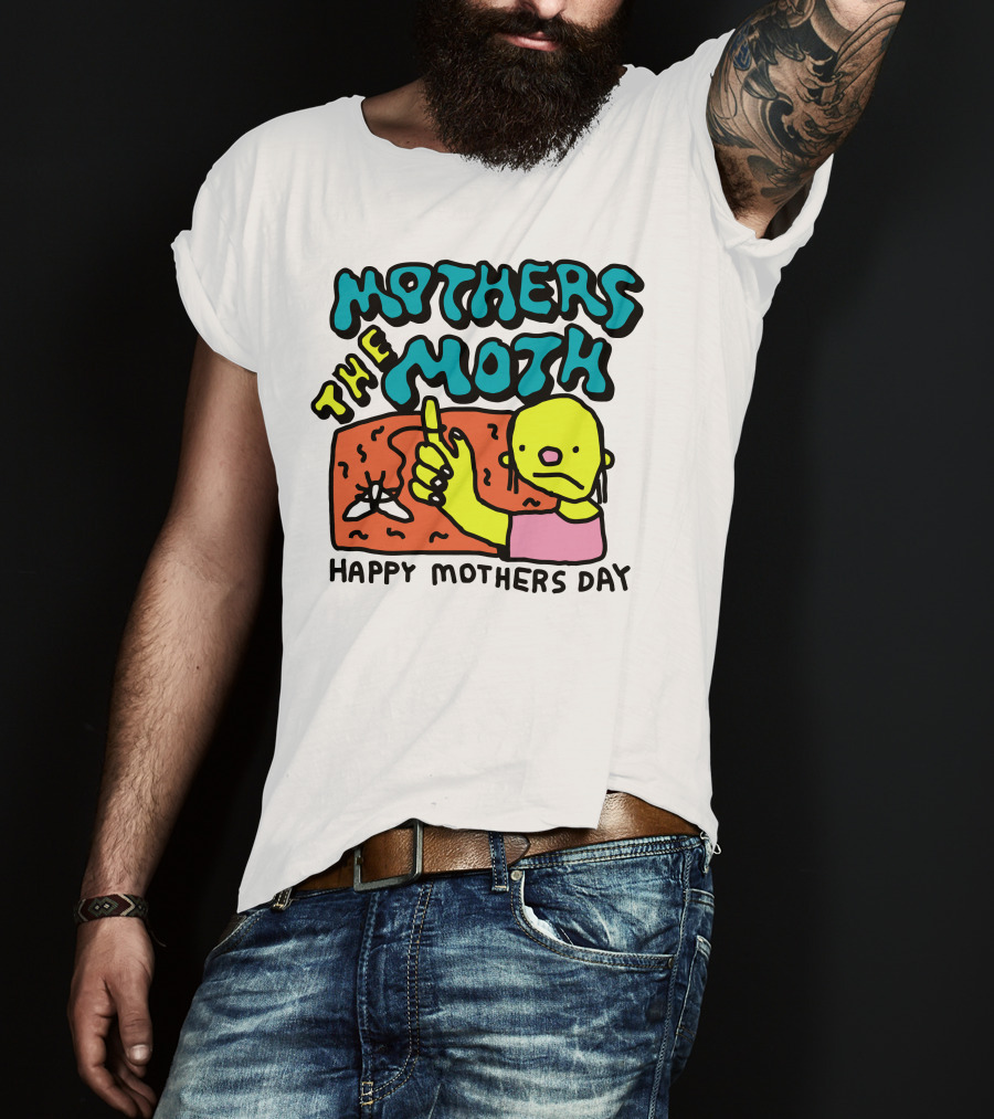 Mothers The Moth Cartoon Character Happy Mothers Day T-Shirt