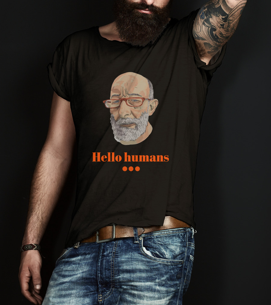 Hello Humans With Bearded Man T-Shirt