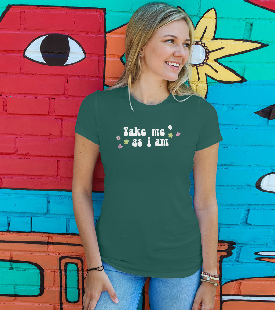 Take Me As I Am Flower Motif T-Shirt