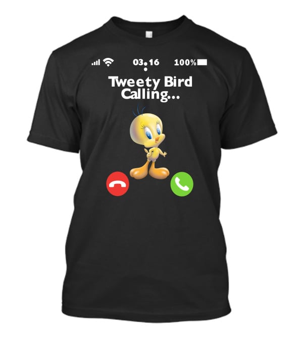 Tweety Bird Calling Incoming Call Icon 100 Percent Battery WiFi Time 03 16 T-Shirt