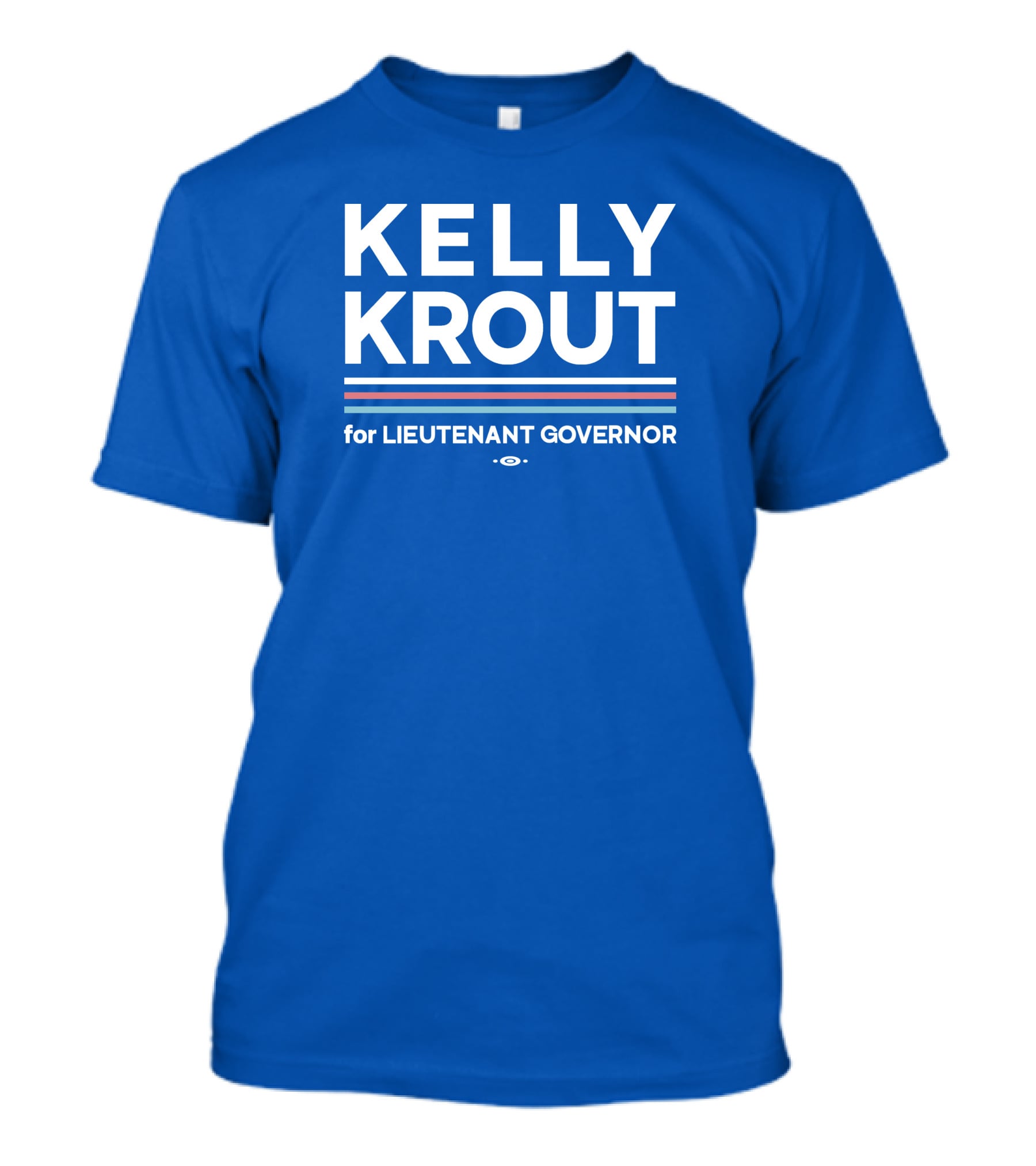 Kelly Krout For Lieutenant Governor Campaign Blue T-Shirt