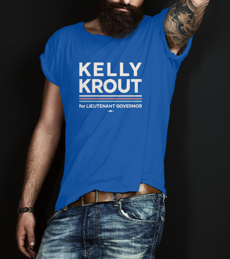 Kelly Krout For Lieutenant Governor Campaign Blue T-Shirt