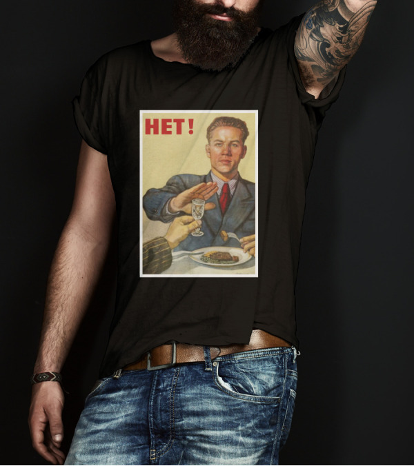 Stratonaut Shop Nyet Soviet Era Propaganda Poster Style HET Soviet Realism T-Shirt
