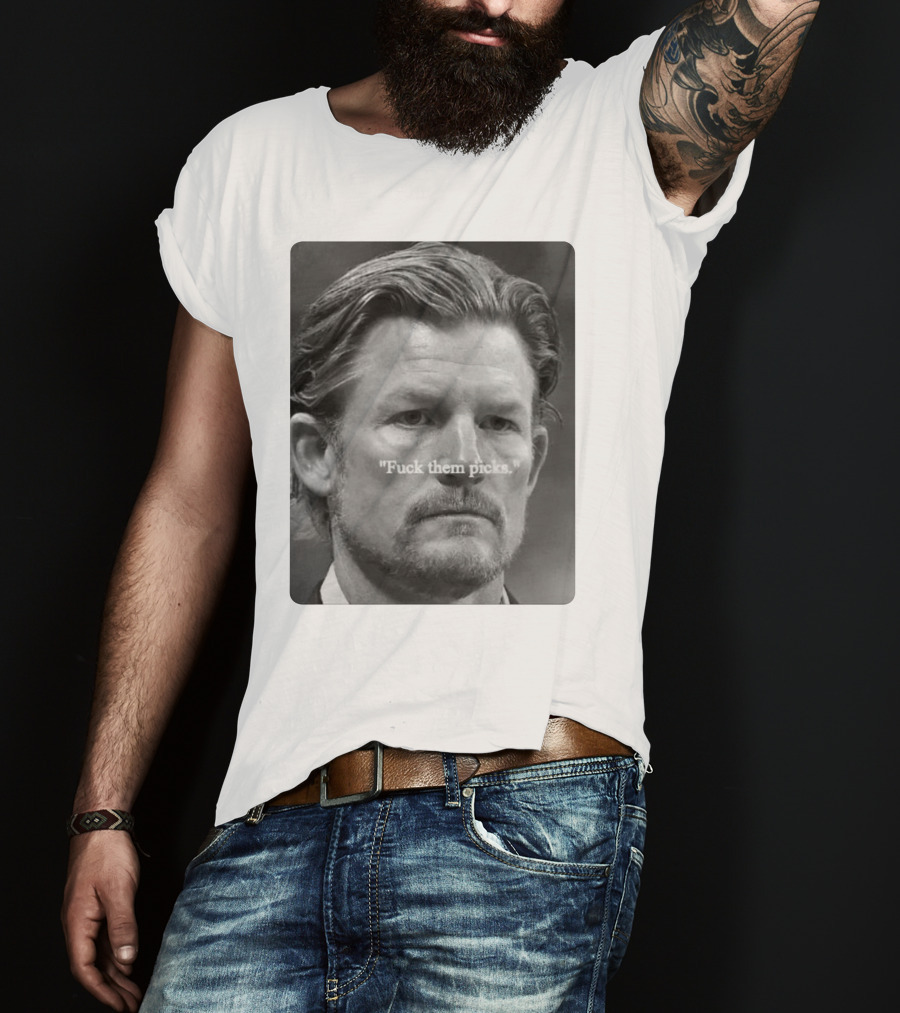 Les Snead 'Fuck Them Picks' T-Shirt