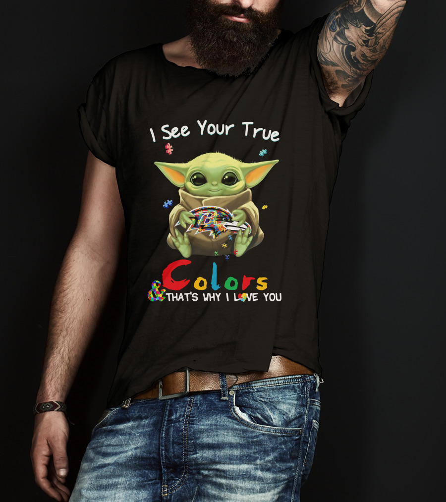 I See Your True Colors Baltimore Ravens Baby Yoda Puzzle T-Shirt