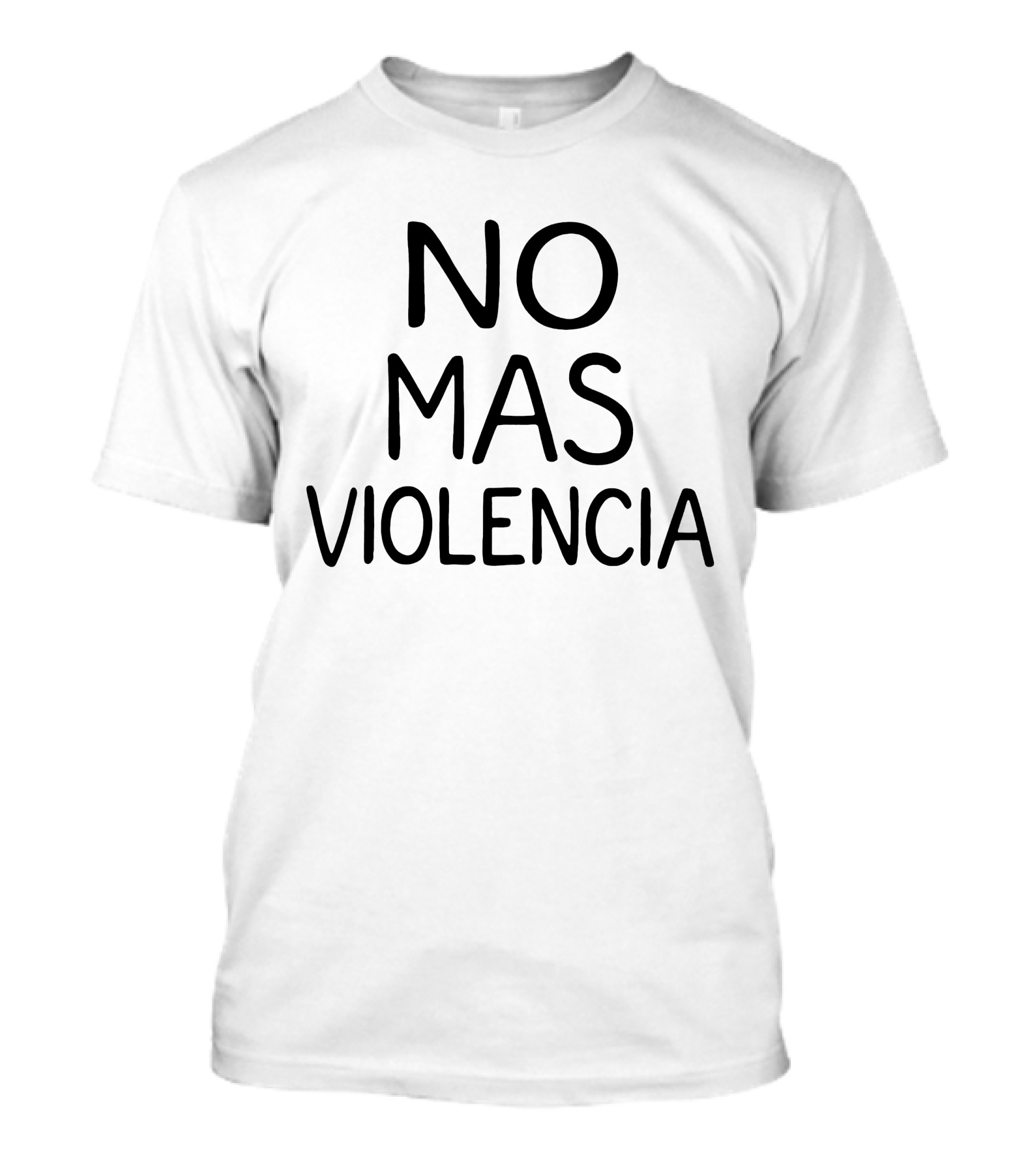 NO MAS VIOLENCIA T Shirt Shop T-Shirt