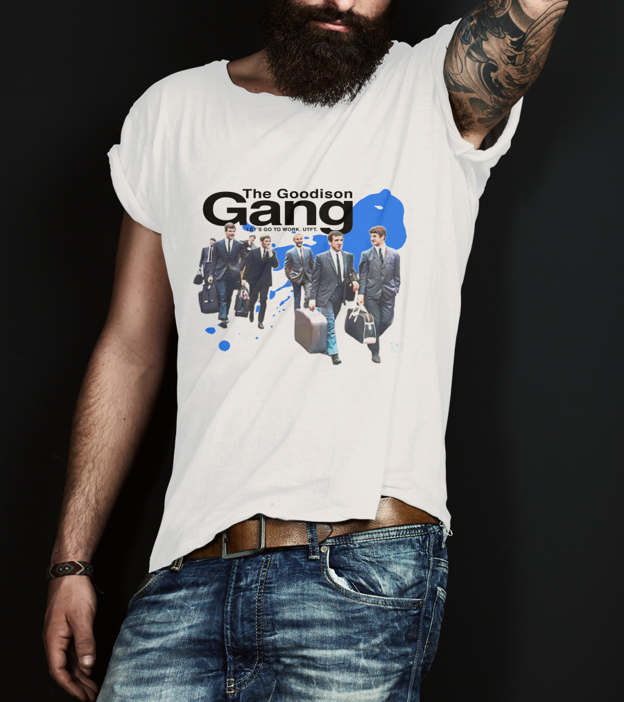 The Goodison Gang Let's Go To Work UTFT Toffee TV Merch T-Shirt