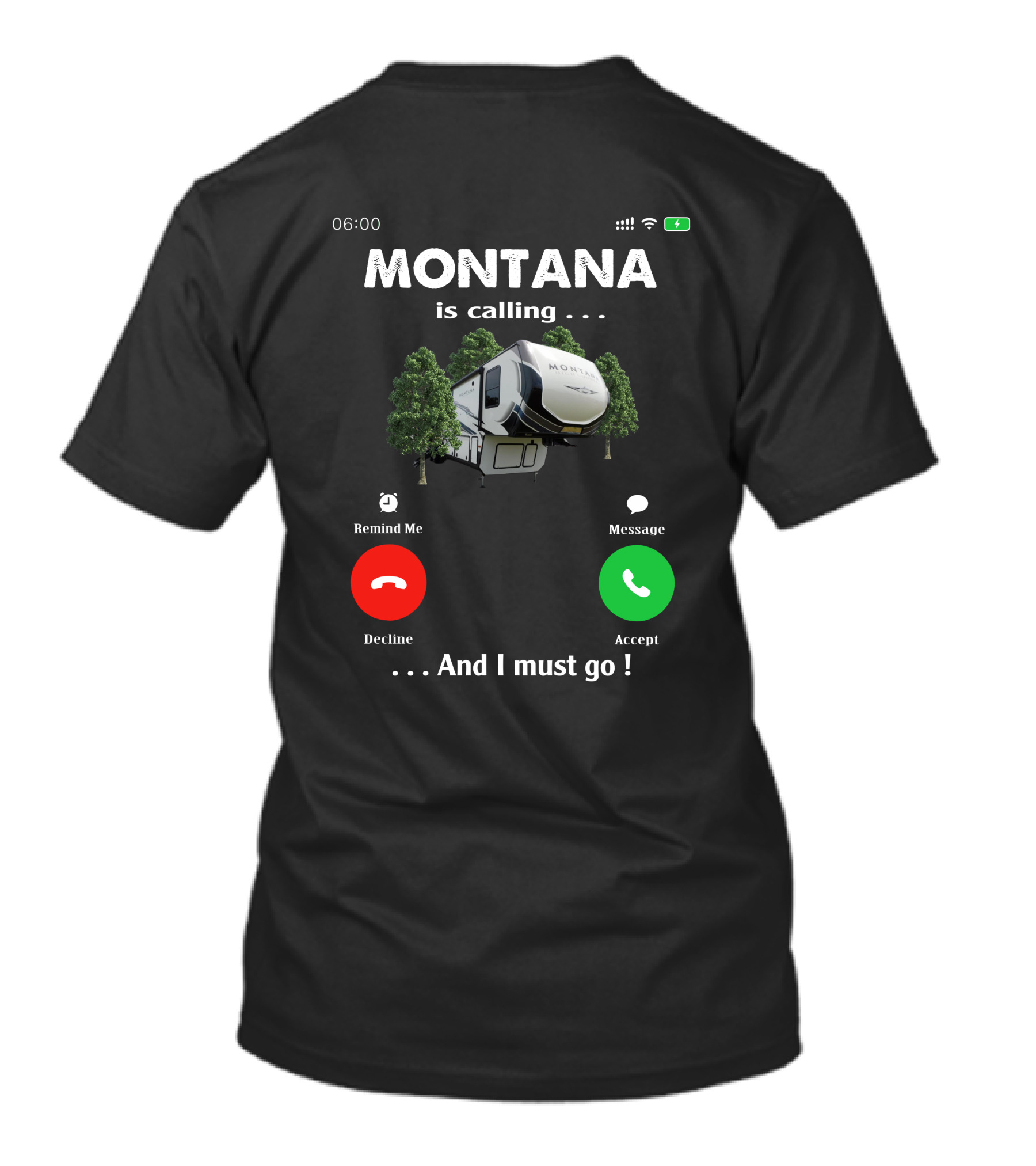 MONTANA Is Calling And I Must Go RV Camper Forest Adventure T-Shirt