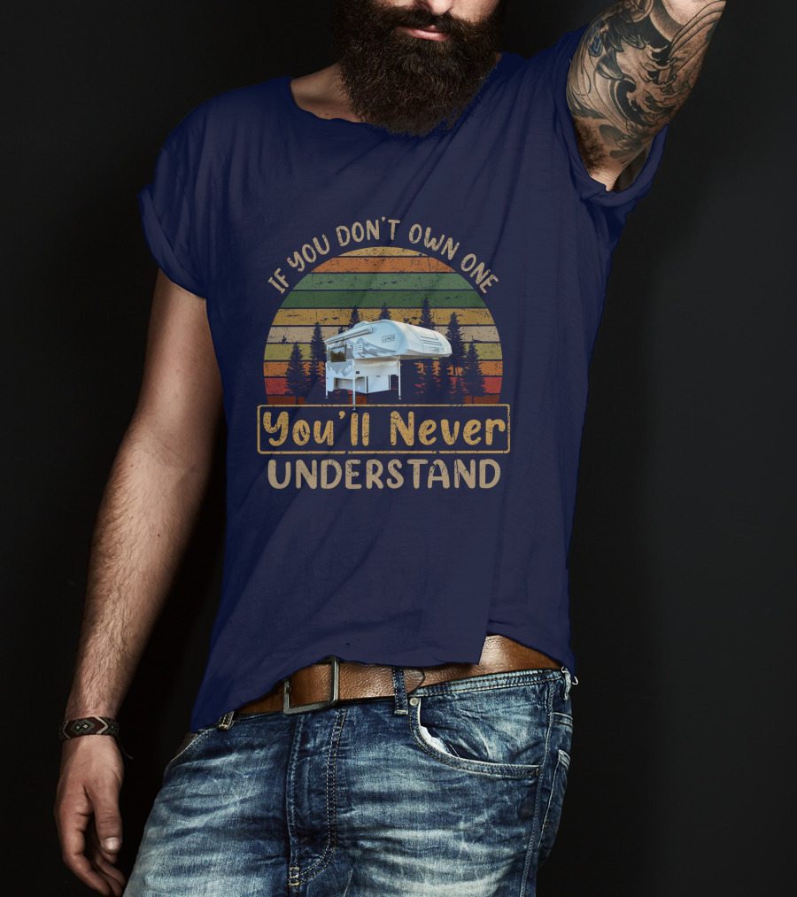 If You Don't Own One You'll Never Understand Lance 650 Camper Retro Sunset T-Shirt
