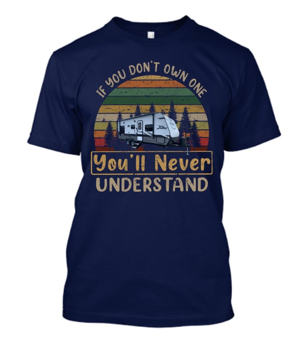 If You Don't Own One You'll Never Understand Jayco 212QB Vintage Camper Retro Sunset Forest T-Shirt