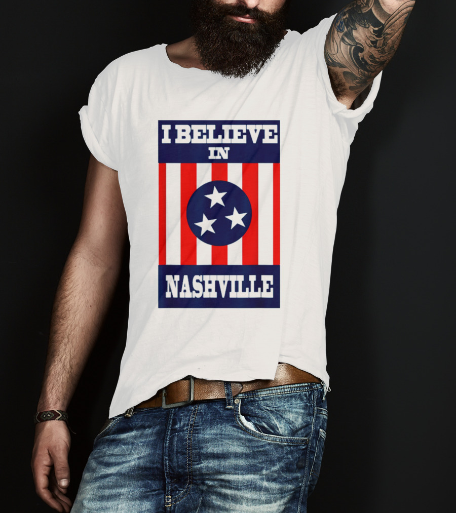 I Believe In Nashville Three Stars Stripes Iconic T-Shirt