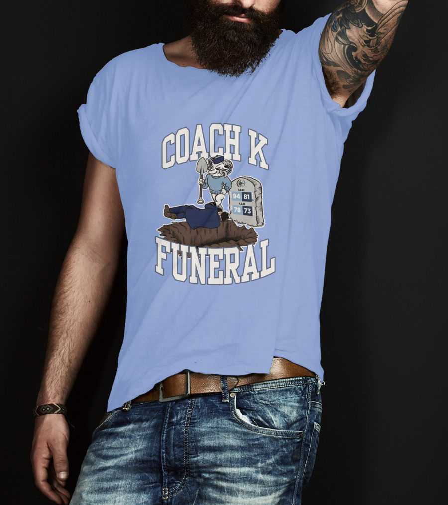 Coach K Funeral Tombstone 94 81 78 73 Duke Rivalry Iconic T-Shirt