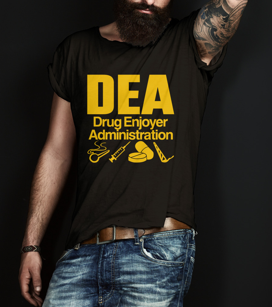 DEA Drug Enjoyer Administration Spoons Syringe Pills Razor Blade T-Shirt