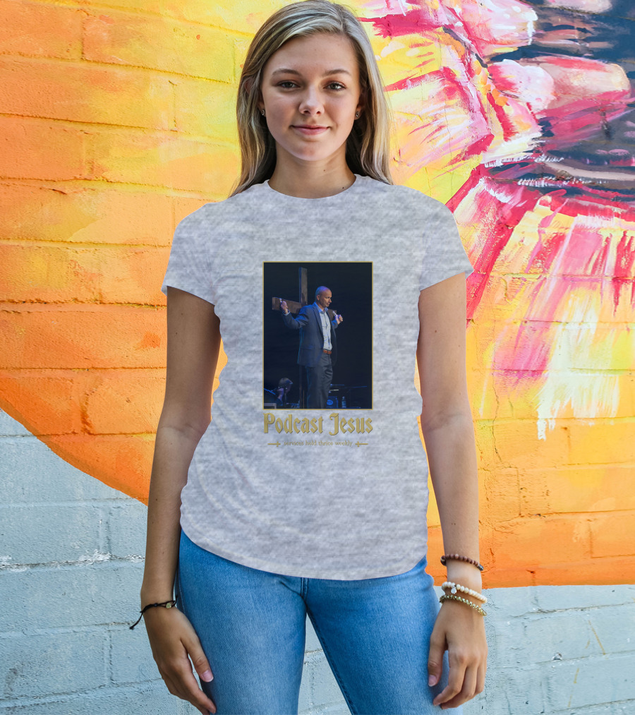Podcast Jesus Services Held Thrice Weekly Speaker With Cross Image T-Shirt
