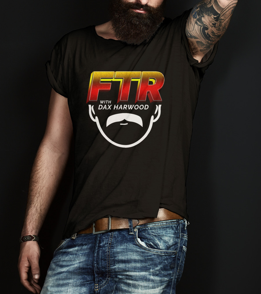FTR With Dax Harwood Mustache T-Shirt