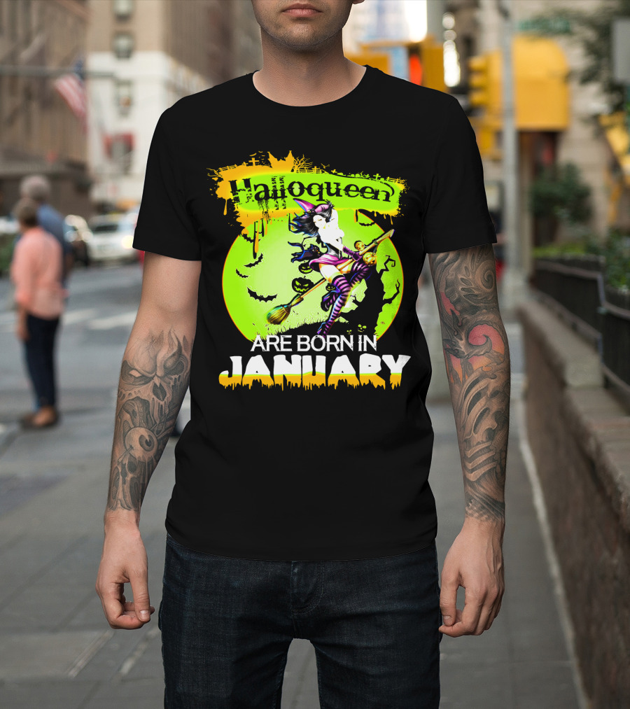 Halloqueen Witch Are Born In January Halloween Birthday T-Shirt