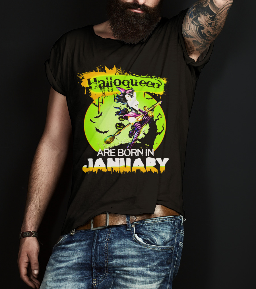 Halloqueen Witch Are Born In January Halloween Birthday T-Shirt