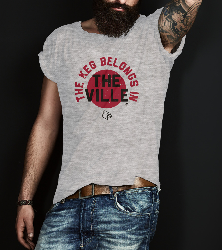 The Keg Belongs In The Ville Cardinal T-Shirt