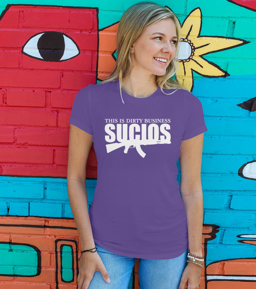King Lil G Merch Sucios This Is Dirty Business T-Shirt