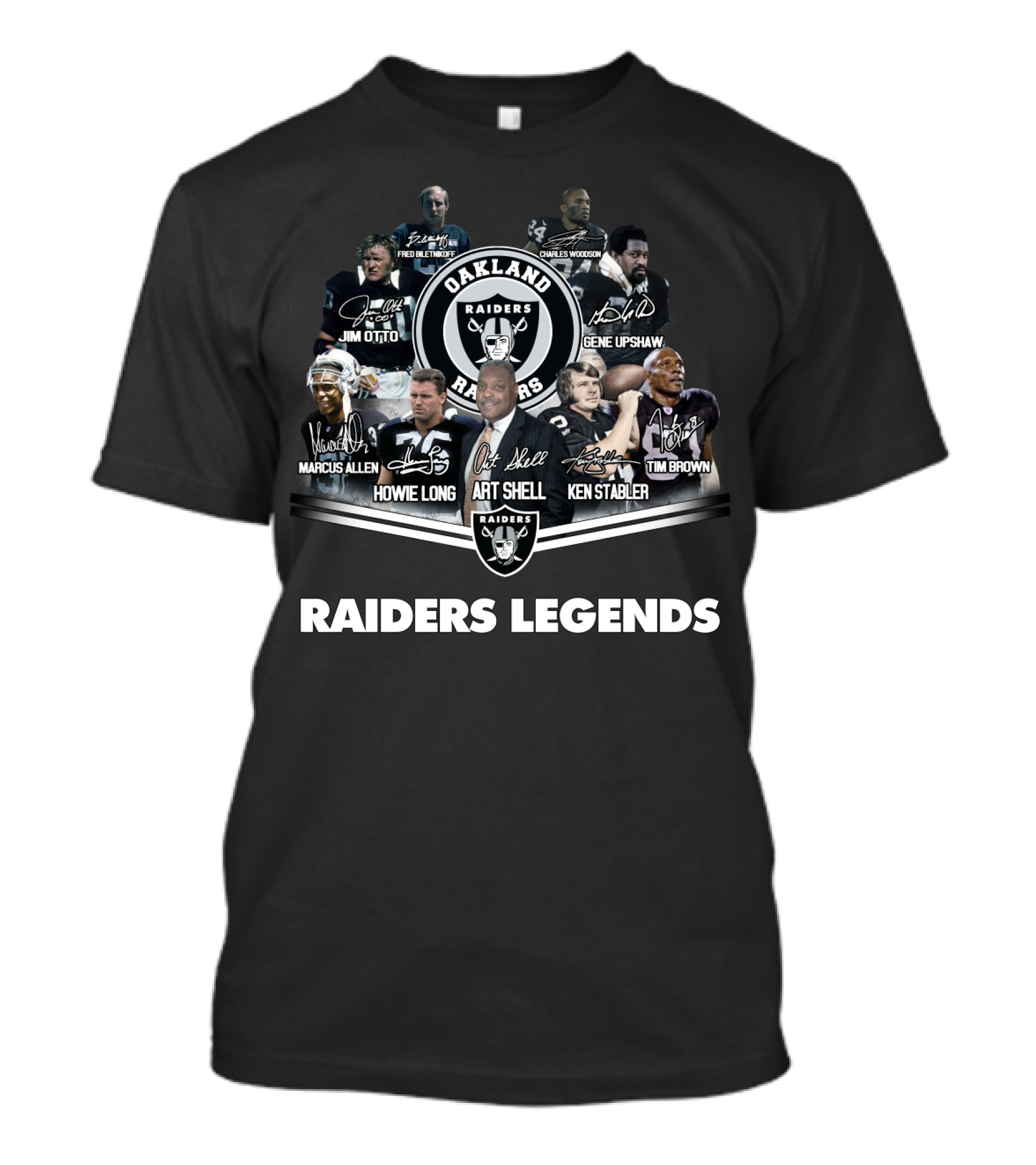 Oakland Raiders Legends Jim Otto Howie Long Art Shell Marcus Allen Ken Stabler Gene Upshaw Tim Brown Charles Woodson T-Shirt
