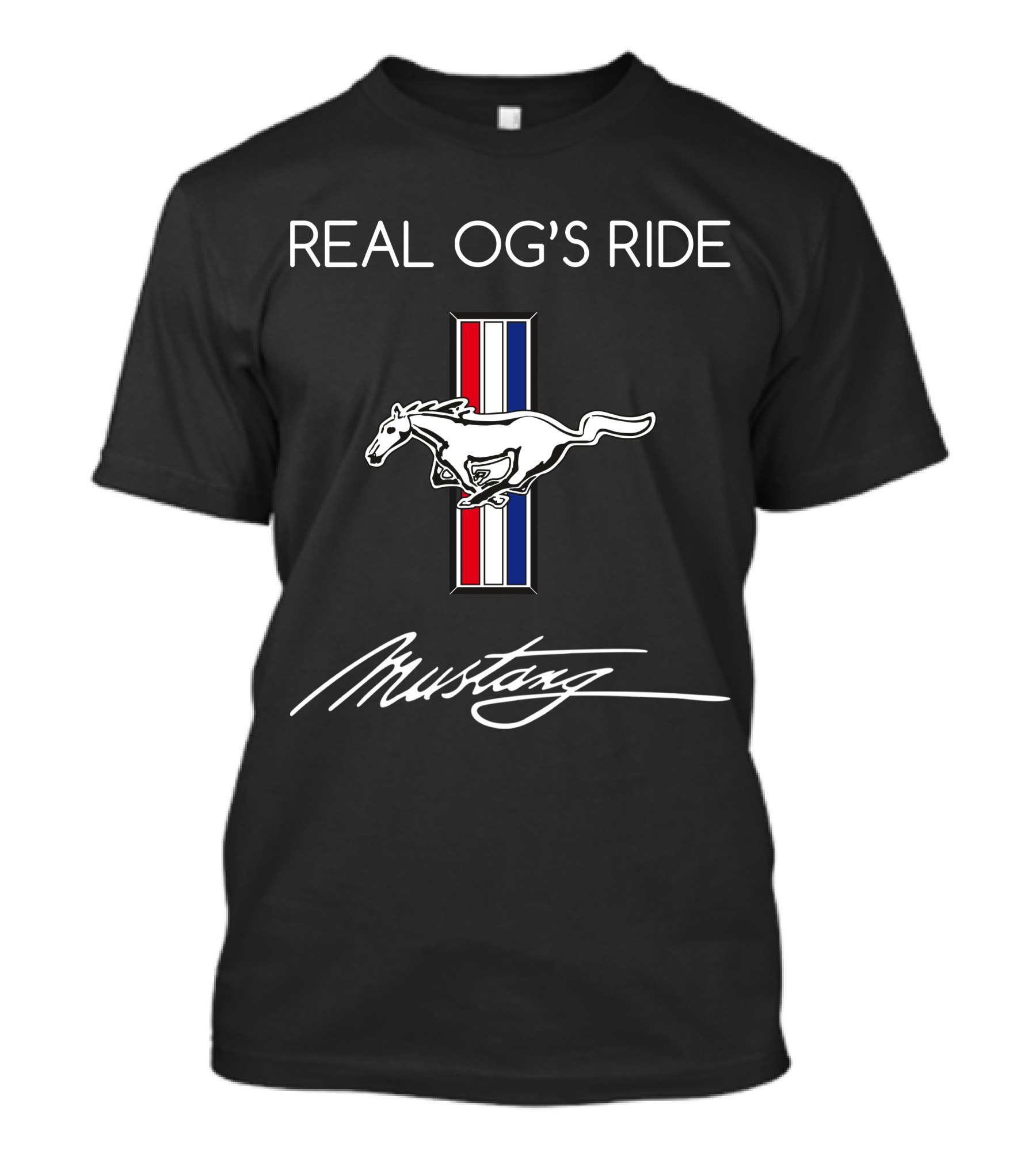 Real Og's Ride Mustang T-Shirt