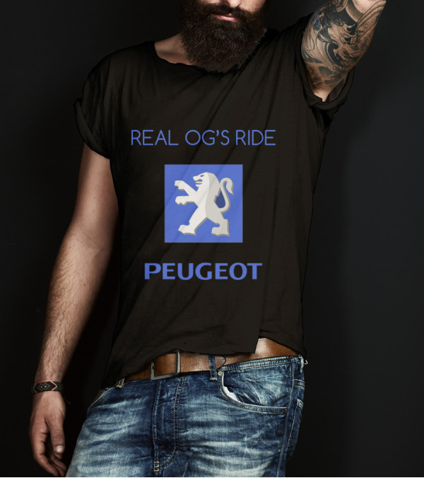 REAL OG'S RIDE PEUGEOT T-Shirt