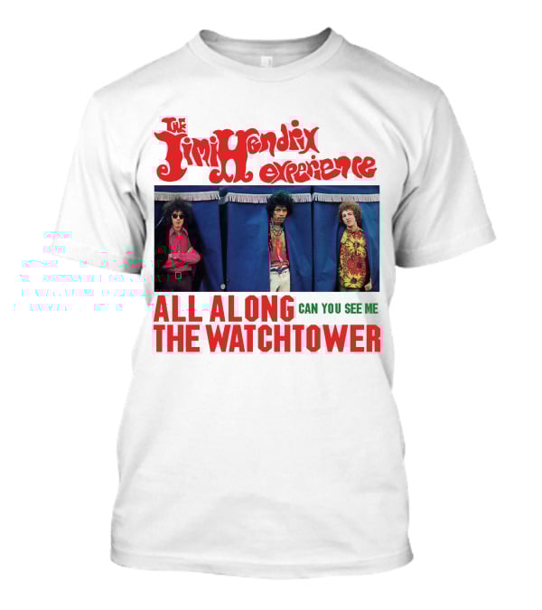 The Jimi Hendrix Experience All Along The Watchtower Can You See Me T-Shirt